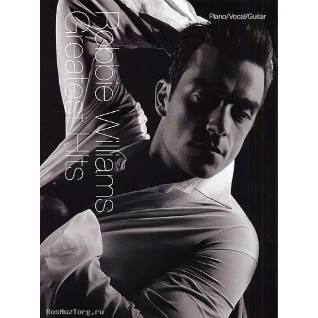 Песенный сборник Musicsales Robbie Williams: Greatest Hits